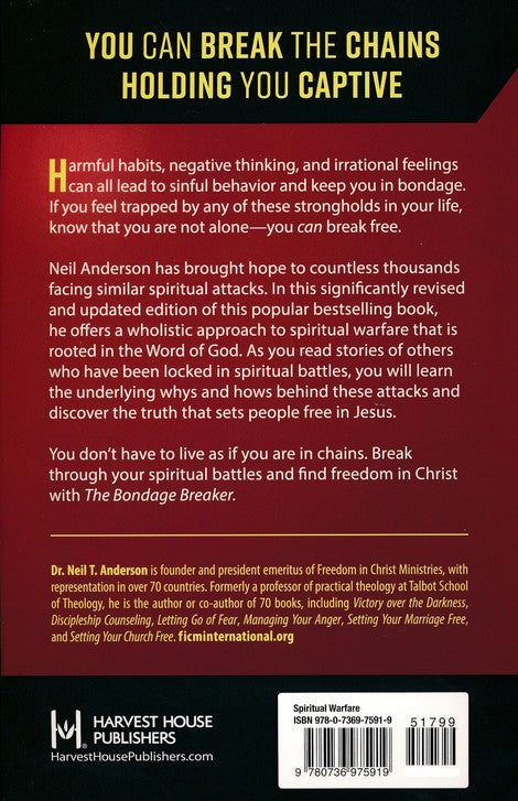 The Bondage Breaker: Overcoming *Negative Thoughts *Irrational Feelings *Habitual Sins
