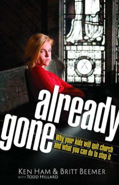 Already Gone: Why Your Kids Will Quit Church and What You Can Do To Stop It