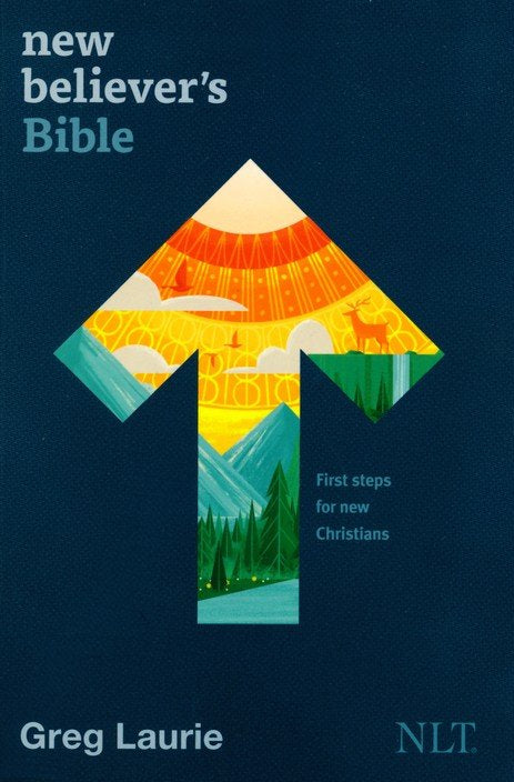 New Believer's Bible: First Steps for New Christians, softcover by Greg Laurie