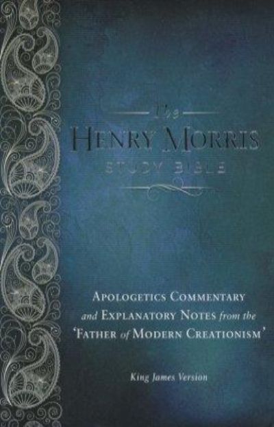 Henry Morris Study Bible (Hardcover)