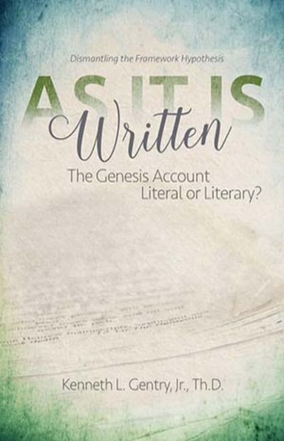 As It Is Written: The Genesis Account Literal or Literary?