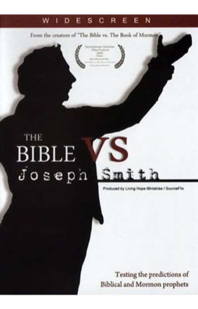 The Bible vs. Joseph Smith